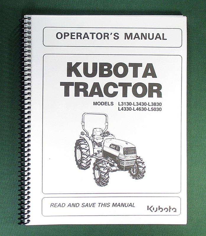 Kubota L3130 L3430 L3830 L4330 L4630 Operator’s Manual: w/ Protective Covers!
