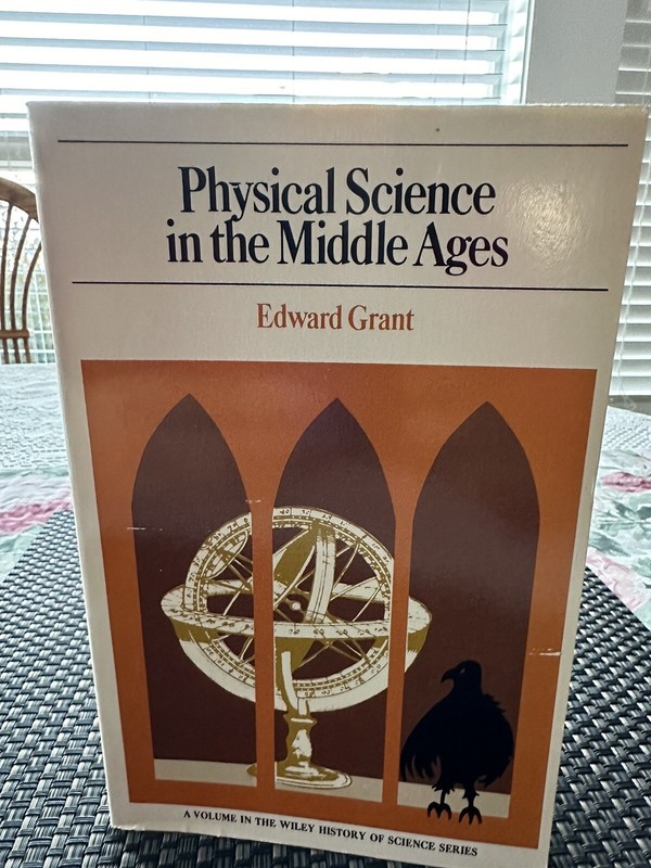 Physical Science in the Middle Ages by Grant, Edward Paperback, 1971, !st Ed