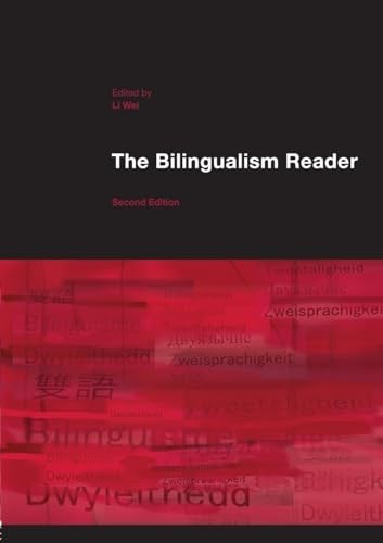 The Bilingualism Reader, Li Wei