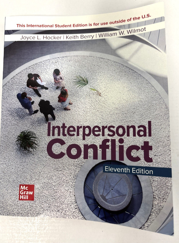Interpersonal Conflict Eleventh Ed. by Keith Berry, Joyce L. Hocker and William
