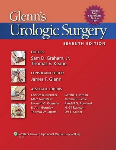 Glenn’s Urologic Surgery (Urologic Surgery (Glenn’s))