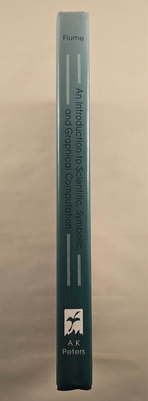 An Introduction to Scientific, Symbolic, and Graphical Computation by Fiume gallery