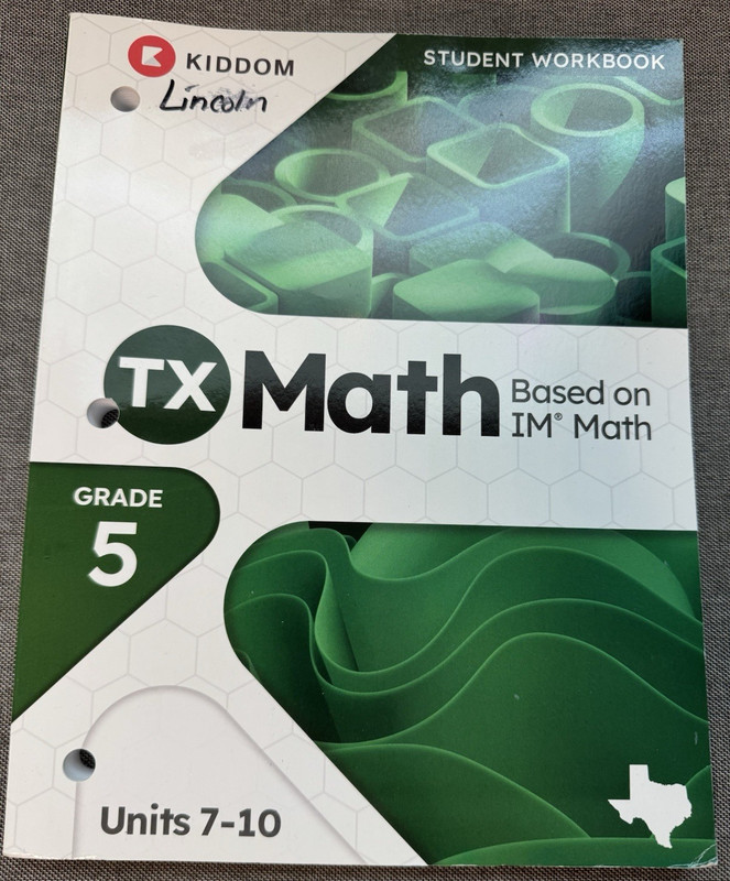Kiddom TX Math Based on IM Math Grade 5 Student Workbook Units 7-10 PB