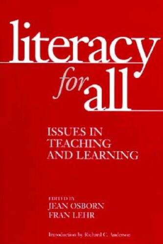 Literacy for All: Issues in Teaching and Learning – Paperback – GOOD