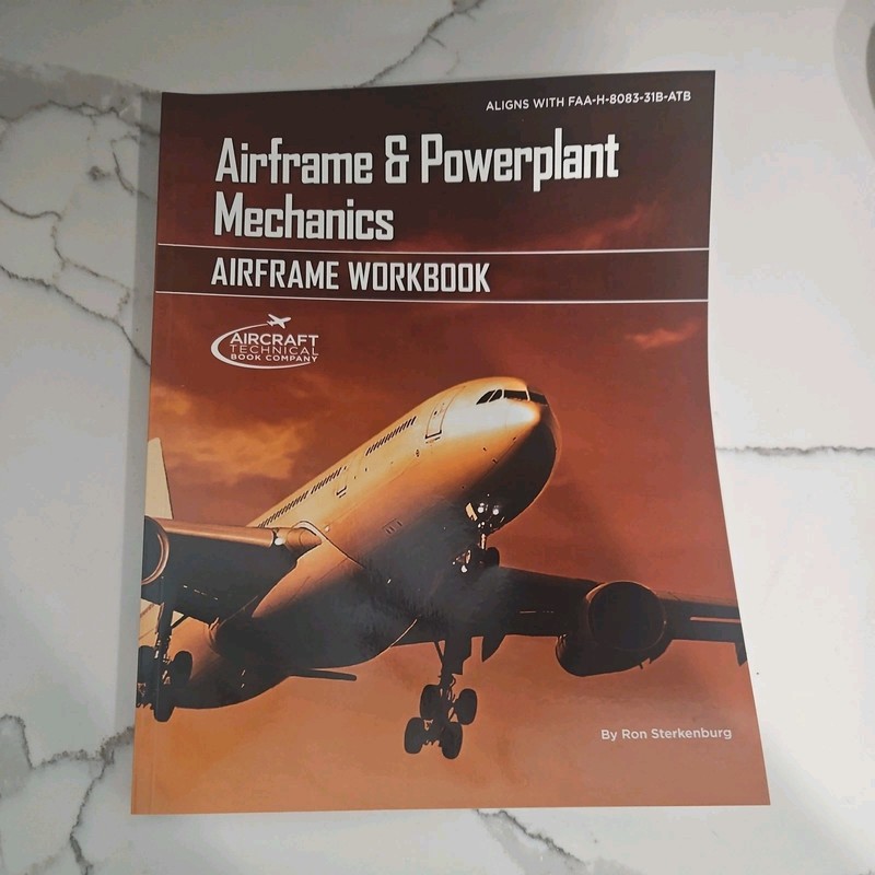 AIRFRAME & POWERPLANT MECHANICS : Airframe Workbook