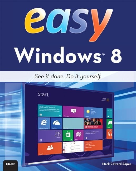 Easy Windows 8, Soper, Mark Edward