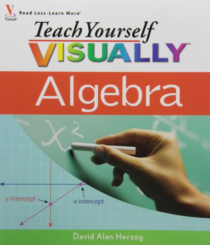 Teach Yourself VISUALLY Algebra