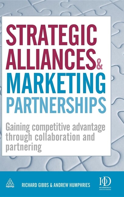 Strategic Alliances & Marketing Partnerships: Gaining Competitive Advantage…