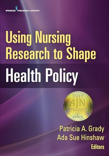 Using Nursing Research to Shape Hea…, Patricia A. Gra