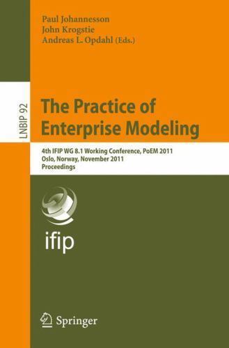 Lecture Notes in Business Information Processing Ser.: Practice of Enterprise…