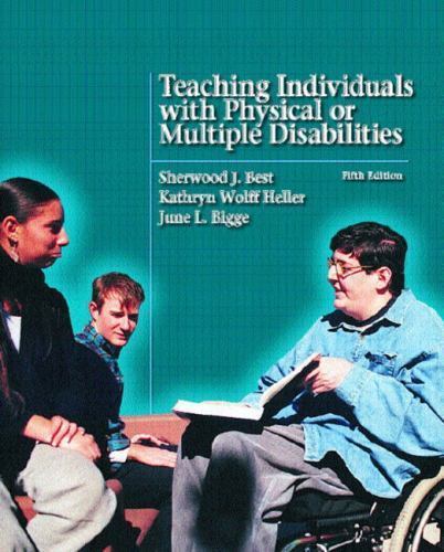 Teaching Individuals With Physical or Multiple Disabilities by