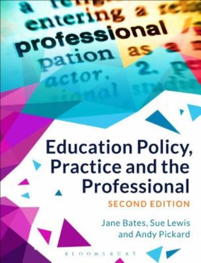 Education Policy, Practice And The Professional