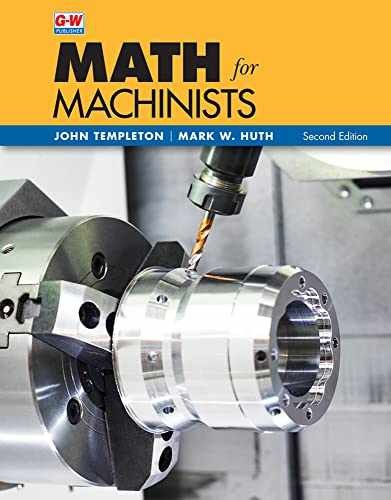 Math for Machinists – Paperback, by Huth Mark W.; Templeton John – New s