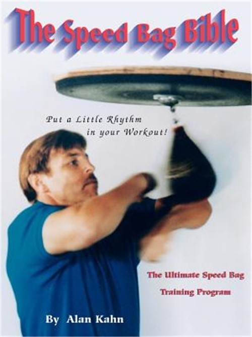 The Speed Bag Bible: The Ultimate Speed Bag Training Program (Paperback or Softb