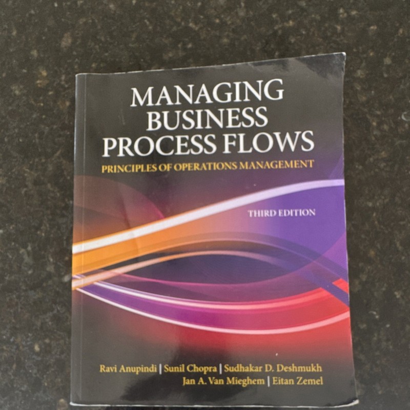 Managing Business Process Flows Third Edition Operations Management Pearson Pap…