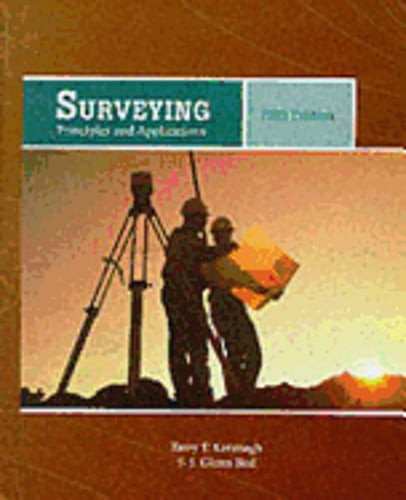 Surveying: Principles and Applications by Barry F Kavanagh: Used