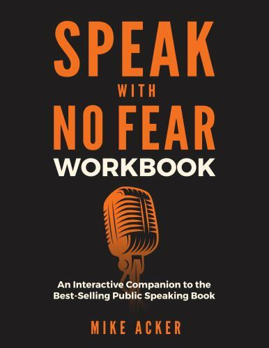 Speak With No Fear Workbook: An Interactive Companion to the Best-Selling Pub…