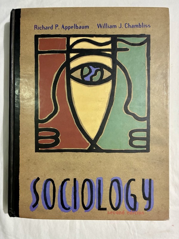 Sociology, 2nd Edition — Appelbaum & Chambliss (Hardcover, College Textbook)