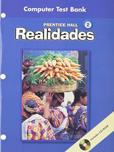 Prentice Hall SPANISH REALIDADES COMPUTER TEST BANK LEVEL 2 FIRST EDITION 20…