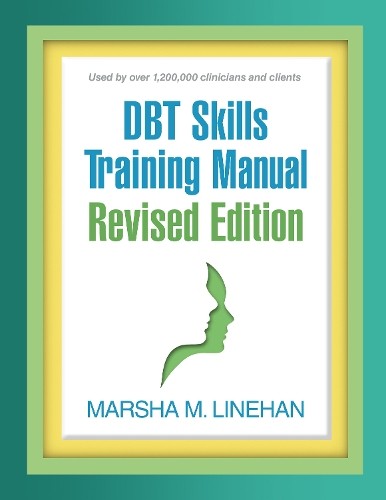 Marsha M. Linehan DBT Skills Training Manual, Revised Edition (Paperback)