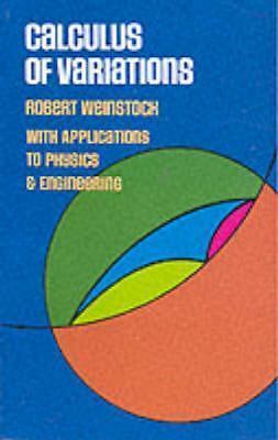 Calculus of Variations: with Applications to Physics and Engineering by