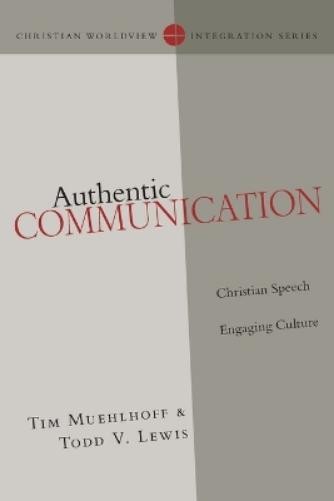 Todd Lewis Tim Authentic Communication – Christian Spee (Paperback) (UK IMPORT)