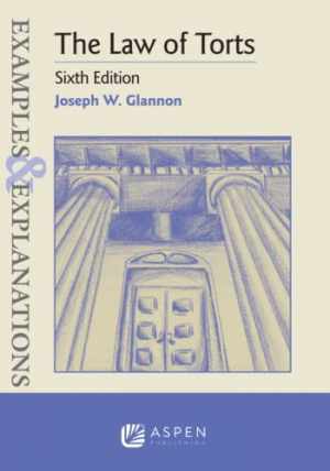 Examples & Explanations for The – Paperback, by Glannon Joseph W. – Acceptable