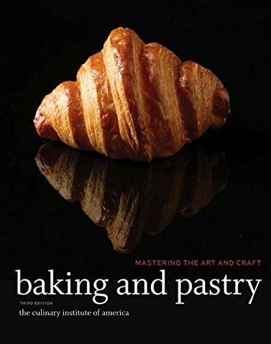Baking and Pastry: Mastering the Art and Craft, (CIA) 9780470928653 HB+=