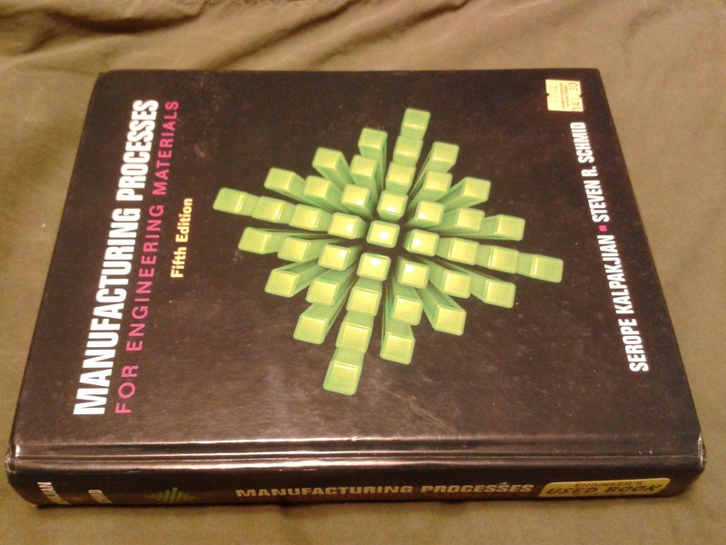 Manufacturing Processes for Engineering Materials (5th Edition) by Kalpakjian