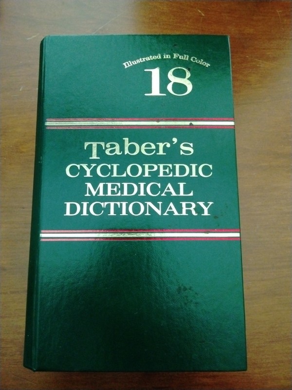 TABER’S CYCLOPEDIC MEDICAL DICTIONARY, EDITION 18 (1997) HC