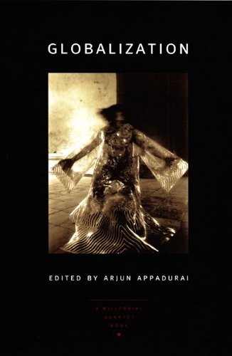 GLOBALIZATION (A PUBLIC CULTURE BOOK) By Arjun Appadurai **Mint Condition**