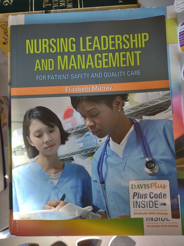 Nursing Leadership and Management for Patient Safety and Quality Care. Near New!