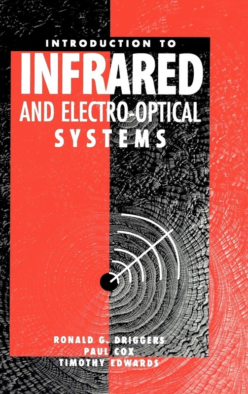 Introduction to Infrared and Electro-Optical Systems (Artech House Optoelect…