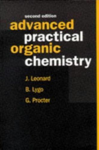 Advanced Practical Organic Chemistry, Second Edition