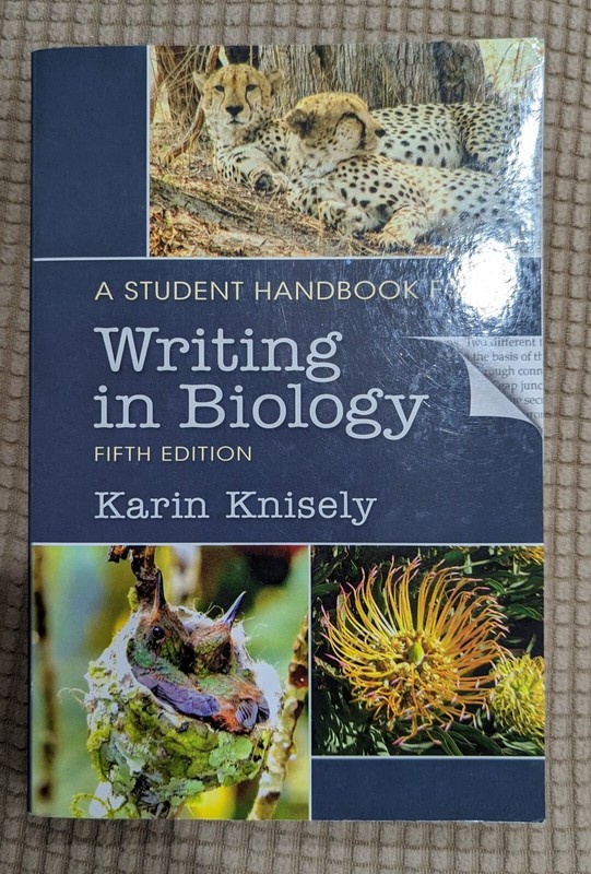 A Student Handbook for Writing in Biology by Knisely, Karin