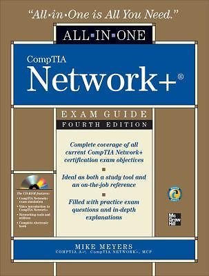 All-In-One Ser.: CompTIA Network+ All-In-One Exam Guide, Fourth Edition