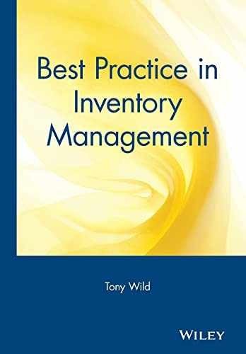 Best Practice in Inventory Management – Hardcover, by Wild Tony – Very Good