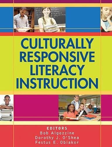 Culturally Responsive Literacy Instruction – Paperback By Algozzine, Bob – GOOD