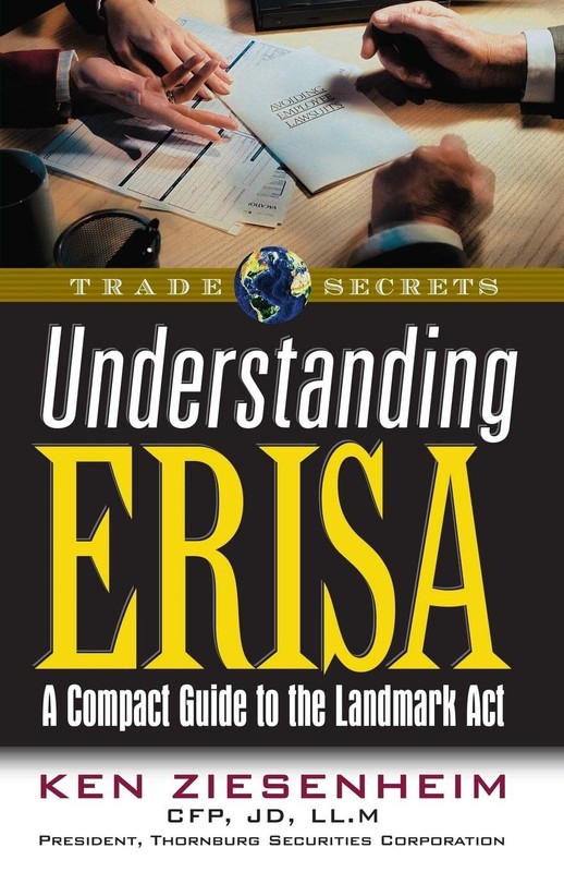 Understanding ERISA: A Compact Guide to the Landmark Act (Wiley Trading)