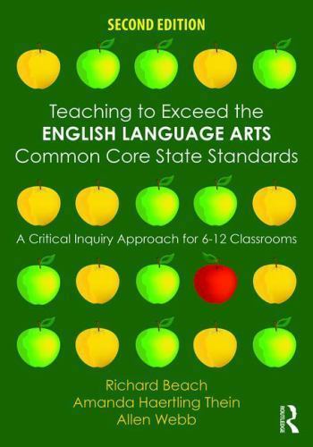 Teaching to Exceed the English Language Arts Common Core State Standards: A…