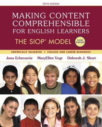SIOP Ser.: Making Content Comprehensible for English Learners : The SIOP…