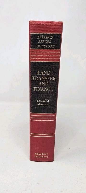 Land Transfer and Finance Cases and Materials Little Brown and Company Book