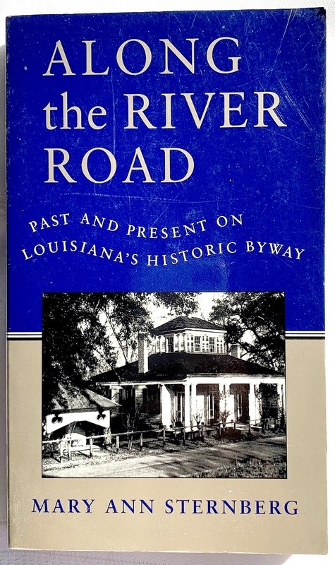 Along the River Road, Mary Ann Sternberg, PB Very Good 9780807120569