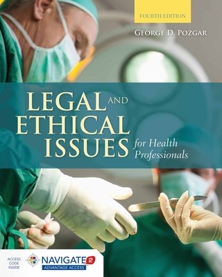 Legal and Ethical Issues for Health Professionals by Pozgar, George D.