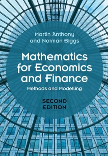 Mathematics for Economics and Finance: Methods and Modelling by Martin Anthony