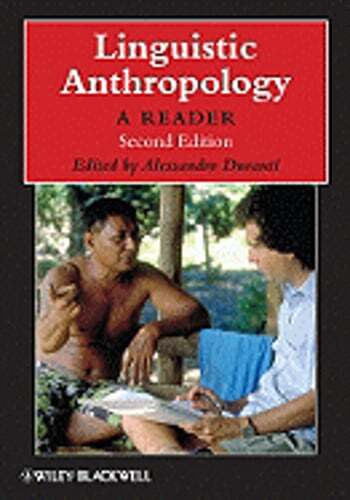 Linguistic Anthropology: A Reader by Alessandro Duranti: Used