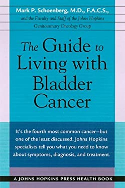 The Guide to Living with Bladder Cancer Paperback