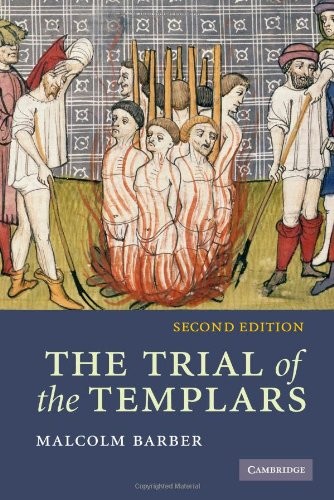 THE TRIAL OF THE TEMPLARS By Malcolm Barber *Excellent Condition*