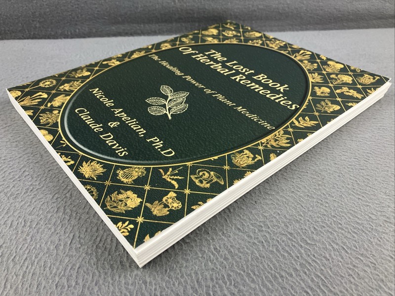 The Lost Book of Herbal Remedies (paperback with color pictures) Hundreds of gallery