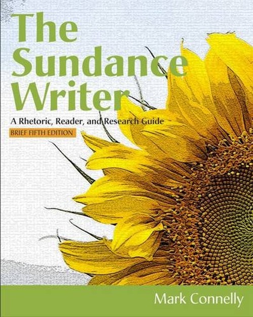 The Sundance Writer : A Rhetoric, Reader, and Research Guide, Bri
